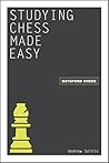 Studying Chess Made Easy by Andrew Soltis