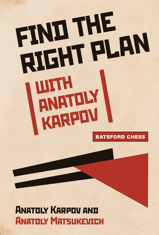 Find the Right Plan With Anatoly Karpov (Paperback)