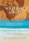 Writing Away by Lavinia Spalding