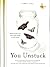 You Unstuck: Mastering the ...