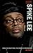 Doing the Right Thing: The Spike Lee Phenomenon (Inspirations)