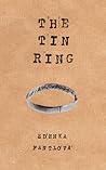 The Tin Ring by Zdenka Fantlova