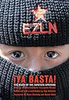 ¡Ya Basta! Ten Years of the Zapatista Uprising