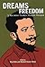 Dreams of Freedom : A Ricar...