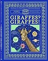 Giraffes? Giraffes! by Dr Doris Haggis-On-Whey