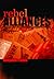 Rebel Alliances: The Means and Ends of Contemporary British Anarchisms
