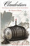 Clandestines: The Pirate Journals of an Irish Exile Clandestines: The Pirate Journals of an Irish Exile
