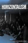Horizontalism: Vo...