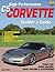 High-performance C-5 Corvette Builder's Guide