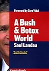 A Bush & Botox World: Travels Through Bush's America (Counterpunch)