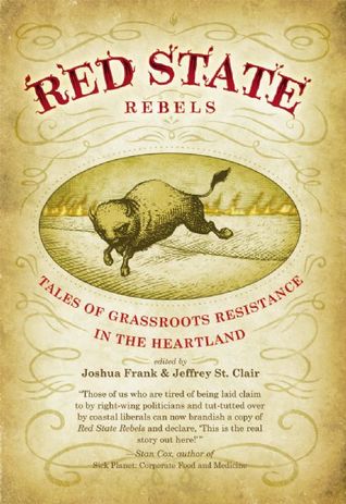 Red State Rebels: Tales of Grassroots Resistance in the Heartland (Paperback)