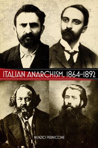 Italian Anarchism, 1864-1892 (Paperback)