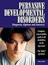 Pervasive Developmental Disorders: Diagnosis, Options, and Answers