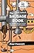 The Sausage Book: The ultimate sausage resource for beginners and experts