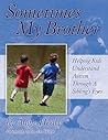Sometimes My Brother by Angie Greenlaw