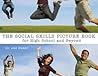 The Social Skills Picture Book: For High School and Beyond