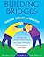 Building Bridges Through Se...