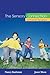 The Sensory Connection: An OT and SLP Team Approach - Sensory and Communication Strategies that WORK!