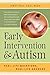 Early Intervention and Autism: Real-Life Questions, Real-Life Answers