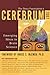 Cerebrum 2007: Emerging Ideas in Brain Science