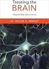 Treating the Brain: What the Best Doctors Know Treating the Brain: What the Best Doctors Know