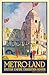 Metro-Land: British Empire Exhibition 1924 Edition