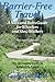 Barrier-Free Travel by Candy B. Harrington