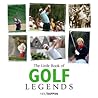 The Little Book of Golf Legends