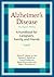 Alzheimer's Disease by Patricia R. Callone