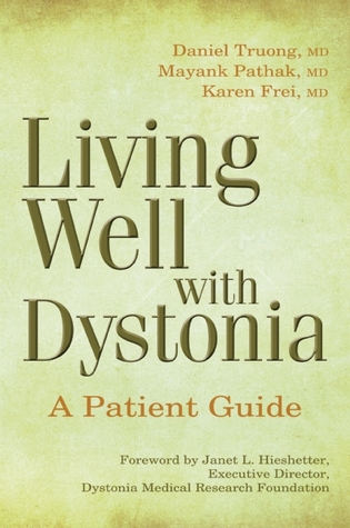 Living Well with Dystonia: A Patient Guide