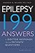 Epilepsy, 199 Answers: A Doctor Responds To His Patients Questions