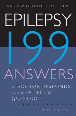 Epilepsy, 199 Answers: A Doctor Responds To His Patients Questions (Paperback)
