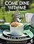 Come Dine With Me Special Occasions by David Sayer