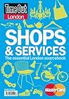 Time Out London Shops and Services 2009 (Time Out London Walks)
