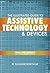 The Illustrated Guide to Assistive Technology & Devices by Suzanne Robitaille