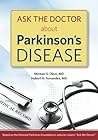 Ask the Doctor About Parkinson's Disease Ask the Doctor About Parkinson's Disease