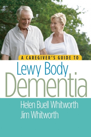 A Caregiver's Guide to Lewy Body Dementia (Paperback)