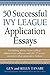 50 Successful Ivy League Application Essays by Gen Tanabe
