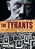 The Tyrants