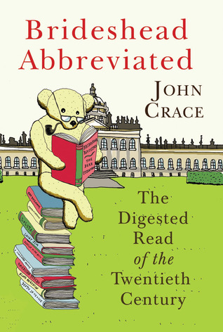 Brideshead Abbreviated: The Digested Read of the Twentieth Century (Hardcover)