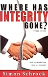 Where Has Integrity Gone? Where Has Integrity Gone?
