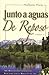 Junto a aguas De Reposo - Beside the Still Waters - Spanish