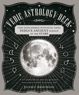 Vedic Astrology Deck: Find Your Hidden Potential Using India's Ancient Science of the Stars