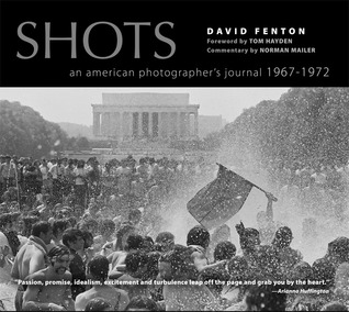 Shots: An American Photographer's Journal 1967-1972 (Paperback)