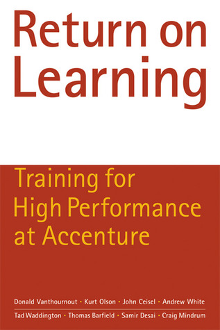 Return on Learning: Training for High Performance at Accenture