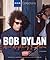 Bob Dylan: Alias Anything You Please (Rex Collections)