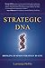Strategic DNA: Bringing Business Strategy to Life