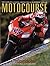 Motocourse 2007-2008: The World's Leading Grand Prix & Superbike Annual