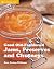 Good Old-Fashioned Jams, Preserves and Chutneys