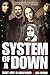 System Of A Down: Right Her...
